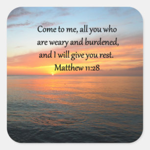 PEGATINA CUADRADA UPLIFICACIÓN DE MATTHEW 11:28 SCRIPTURE VERSE SUNR