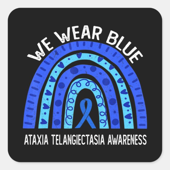Pegatina Cuadrada Usamos Azul Para Ataxia Telangiectasia Conciencia  (Anverso)
