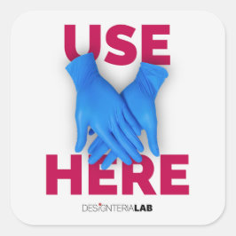 Pegatina Cuadrada Usar guantes aquí