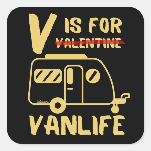 Pegatina Cuadrada V ES PARA VANLIFE divertida idea de regalo de San  (Anverso)
