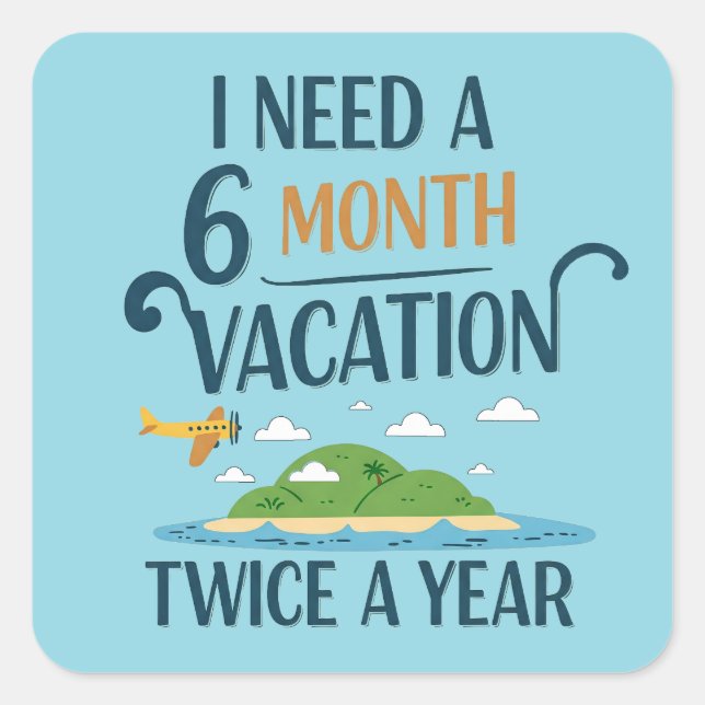 Pegatina Cuadrada Vacaciones de 6 meses (Anverso)
