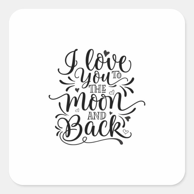 Pegatina Cuadrada Valentine Art I Love You To The Moon (Anverso)