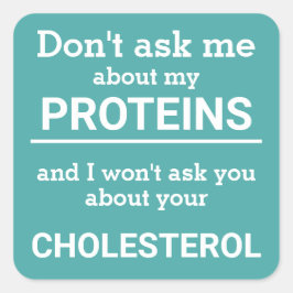 Pegatina Cuadrada Vegan - no me preguntes por mi diversión en las pr