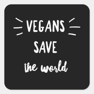 Pegatina Cuadrada Vegans Salven Al Vegetano Mundial