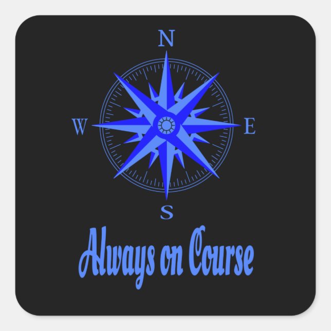 Pegatina Cuadrada Vela - Camisa De Abrújula Siempre En Curso (Anverso)