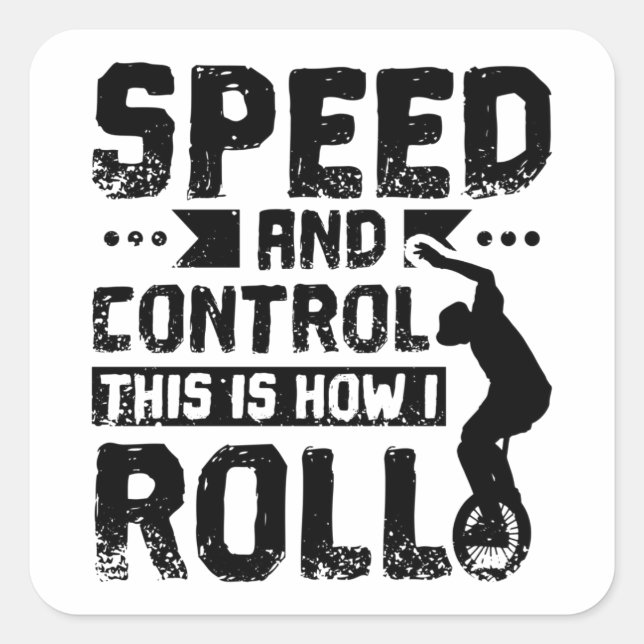 Pegatina Cuadrada Velocidad Y Control De Unicciclo (Anverso)