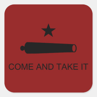 Pegatina Cuadrada ¡Ven Y Tómalo! Bandera de batalla del estado de Te