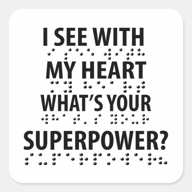 Pegatina Cuadrada Veo Con Mi Corazón - Ceguera Braille (Anverso)