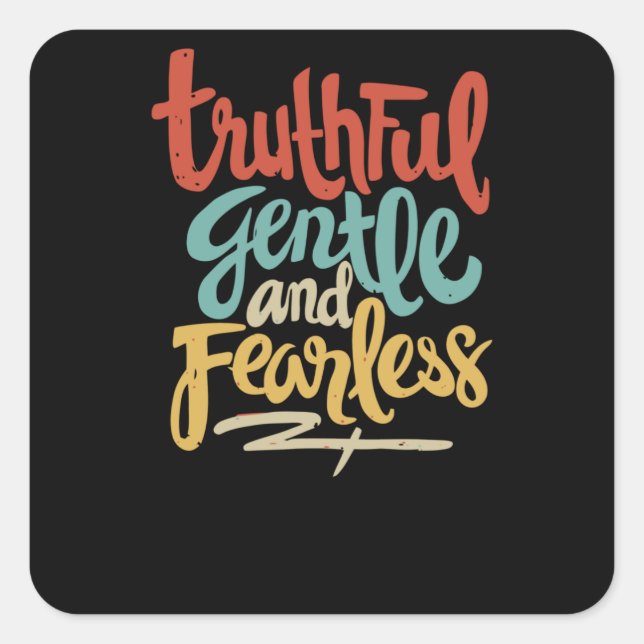 Pegatina Cuadrada Verdaderamente gentil e intrépido (Anverso)