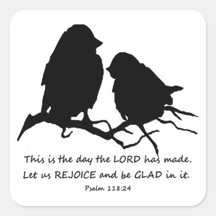 Pegatina Cuadrada Versículo Bíblico Inspirador Salmo 118:24 Aves