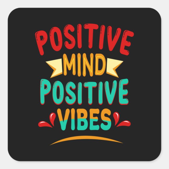 Pegatina Cuadrada Vibes positivas de mente positiva (Anverso)