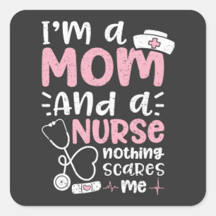 Pegatina Cuadrada Vida de Enfermería Soy Mamá Y Enfermera
