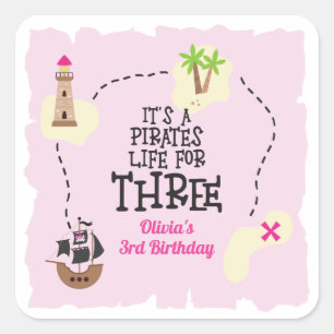 Pegatina Cuadrada Vida de pirata para mi cumpleaños rosa TRES