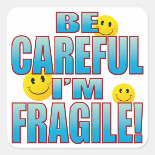 Pegatina Cuadrada Vida Frágil B