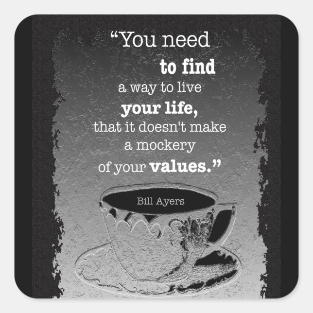 Pegatina Cuadrada Vida y valores, cita ilustrada de existencialismo (Anverso)