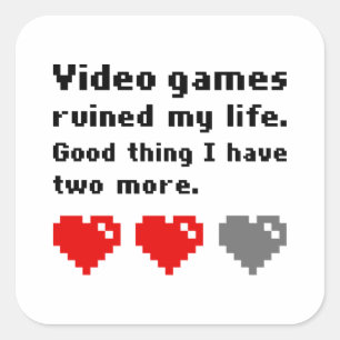 Pegatina Cuadrada Videojuegos arruinaron mi vida