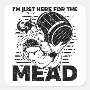Pegatina Cuadrada Viking estoy apenas aquí para la aguamiel