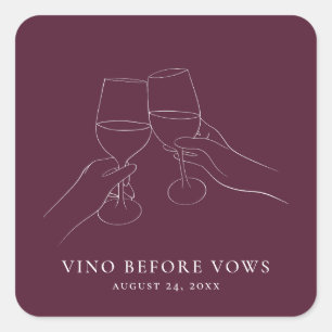 Pegatina Cuadrada Vino Antes de Votos Bridal Shower Chic