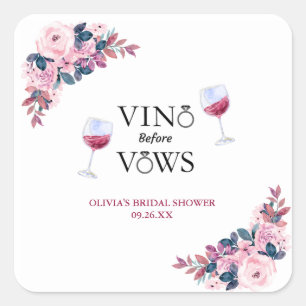 Pegatina Cuadrada Vino Antes de Votos Floral Despedida de Soltera