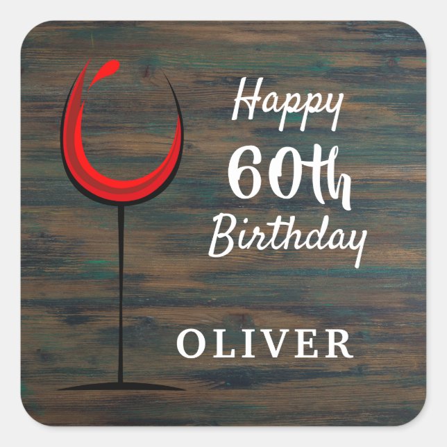 Pegatina Cuadrada Vino Rojo de Madera Rústica Cumpleaños 60 (Anverso)