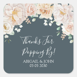 Pegatina Cuadrada Vintage Floral Thanks for Popping By Wedding Tag