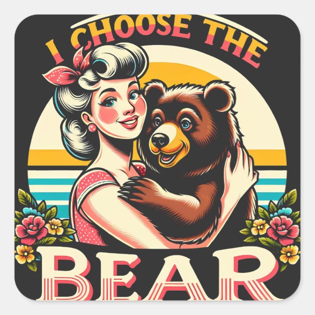 Pegatina Cuadrada Vintage que elijo el oso (Anverso)