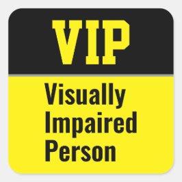 Pegatina Cuadrada VIP Visually Impaired Person