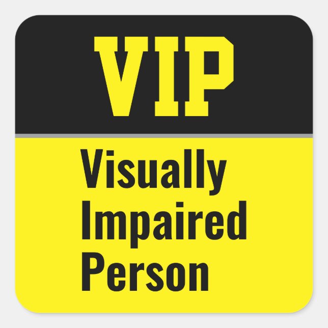 Pegatina Cuadrada VIP Visually Impaired Person (Anverso)