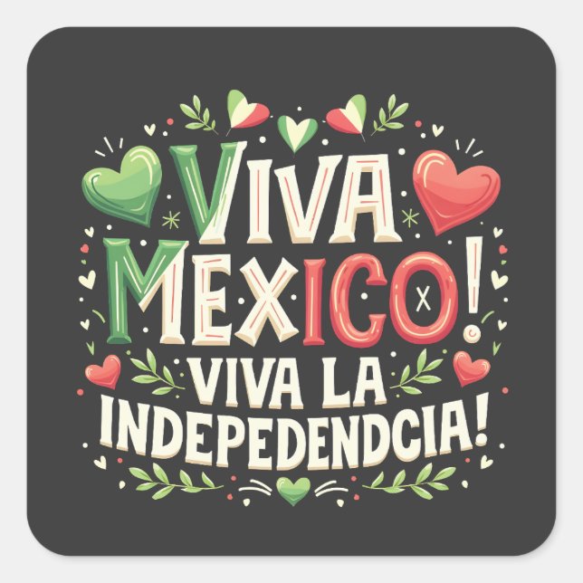 Pegatina Cuadrada Viva el Día de la Independencia Mexicana (Anverso)