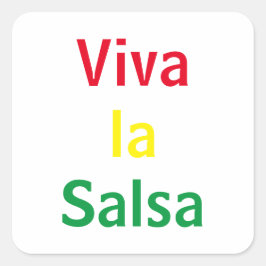 Pegatina Cuadrada viva la salsa