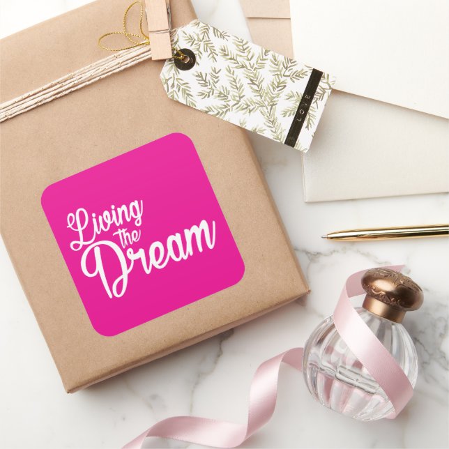 Pegatina Cuadrada Viviendo el sueño como motivación Inspiradora (Regalar)