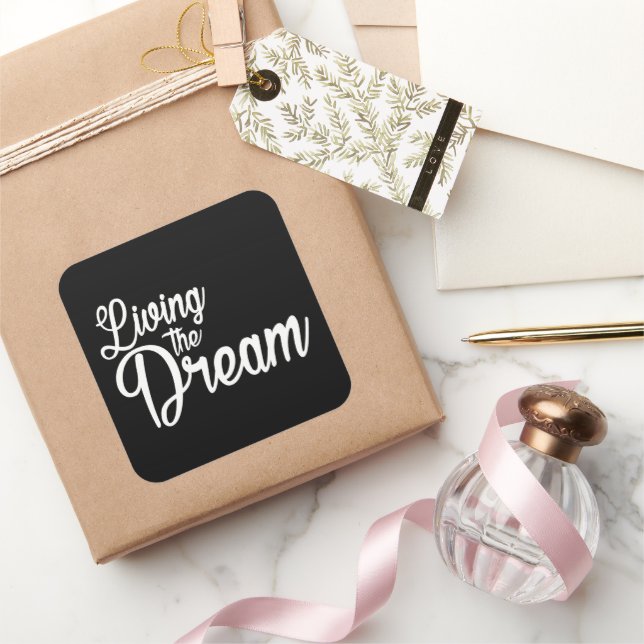 Pegatina Cuadrada Viviendo el sueño como motivación Inspiradora (Regalar)