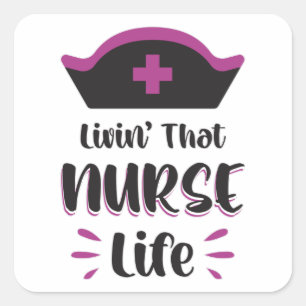Pegatina Cuadrada Viviendo Que Enfermera La Vida Enferma Graciosa Em