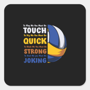 Pegatina Cuadrada Voleibol   Debes Ser Fuerte