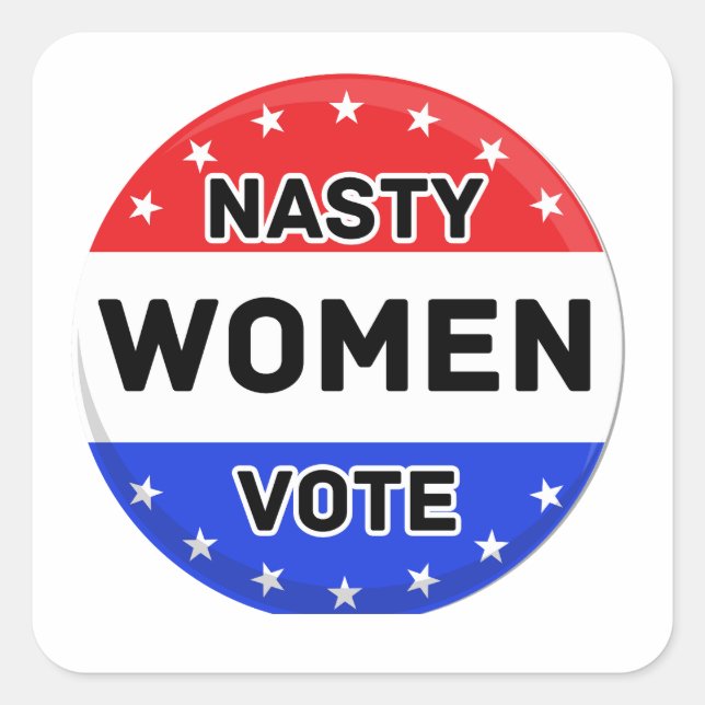Pegatina Cuadrada Votación de mujeres desagradables | Regalo feminis (Anverso)