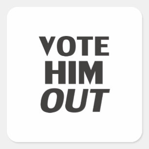 Pegatina Cuadrada Votarlo por una tipografía en negrita blanca y mod