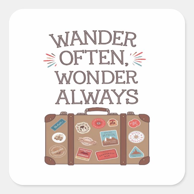 Pegatina Cuadrada Wander A Menudo, Wonder Always Travel Cita (Anverso)