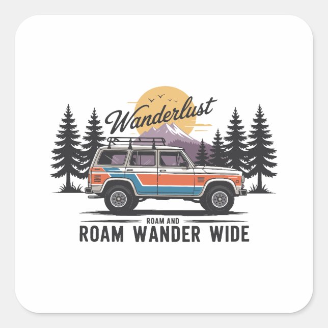 Pegatina Cuadrada Wanderlust Camper - Roam y Roam Wander Wide (Anverso)