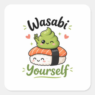 Pegatina Cuadrada Wasabi Tú Mismo – Pun de Sushi Kawaii Divertido