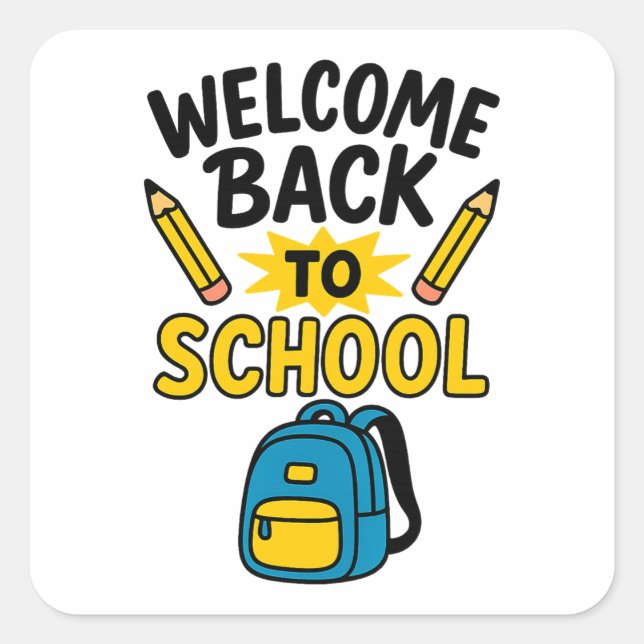 Pegatina Cuadrada Welcome Back to School Fun Backpack Pencil (Anverso)