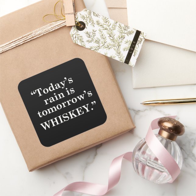 Pegatina Cuadrada Whiskey cita graciosos regalos de dichos de alcoho (Regalar)