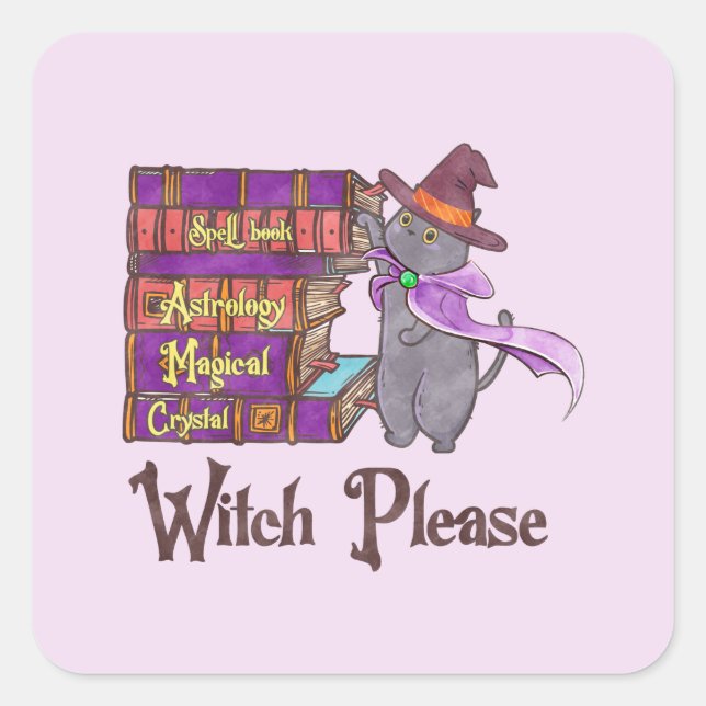Pegatina Cuadrada Witch Please - Witch Black Cat (Anverso)