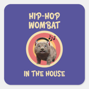 Pegatina Cuadrada Wombat divertido de Hip-hop en la casa