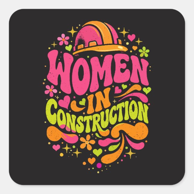 Pegatina Cuadrada Women In Construction Retro Empowerment (Anverso)
