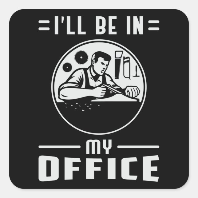 Pegatina Cuadrada Woodworker Saw Woodwork Carpenter Gift Idea (Anverso)