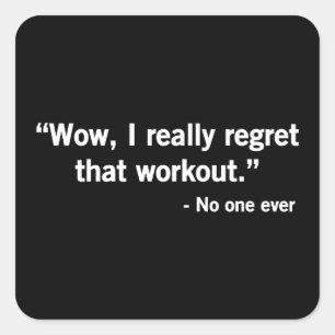 Pegatina Cuadrada Workout Regret