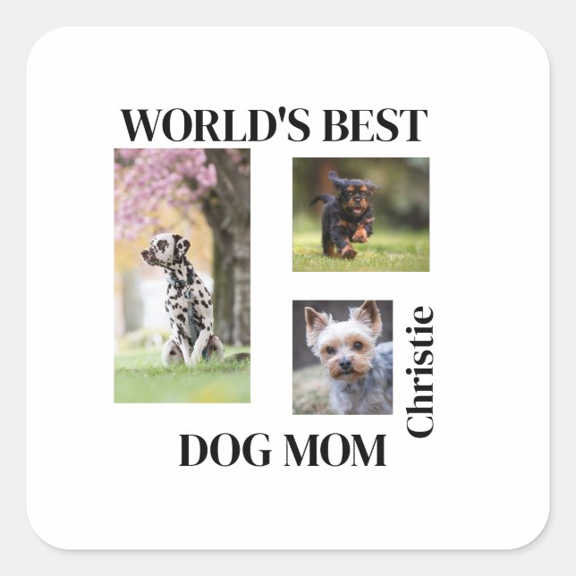 Pegatina Cuadrada World's Best Dog Mom Custom Name Gift (Anverso)