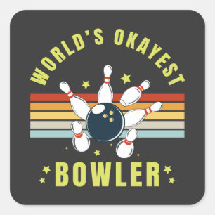 Pegatina Cuadrada Worlds Okayest Bowler