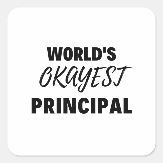 Pegatina Cuadrada World's Okayest Principal 2 (Anverso)