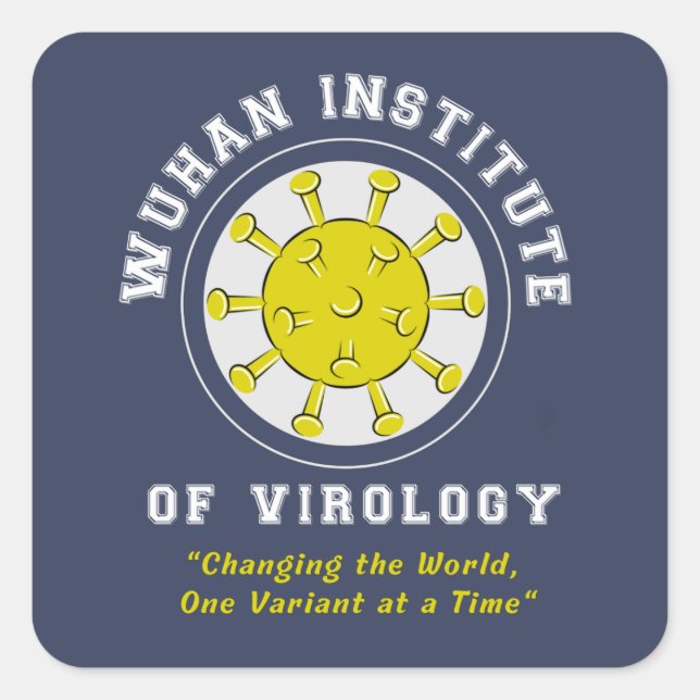 Pegatina Cuadrada Wuhan Institute of Virology Funny Virus (Anverso)
